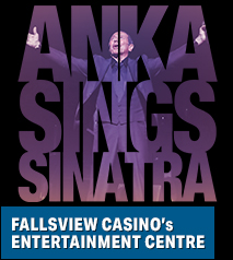 Paul Anka ANKA SINGS SINATRA: HIS SONGS, MY SONGS, MY WAY! Hotel Packages - Wyndham Garden Niagara Falls Fallsview