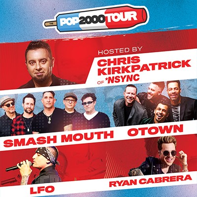 POP 2000 TOUR with Smash Mouth, Chris Kirkpatrick of *NSYNC, O-Town, Ryan Cabrera & LFO