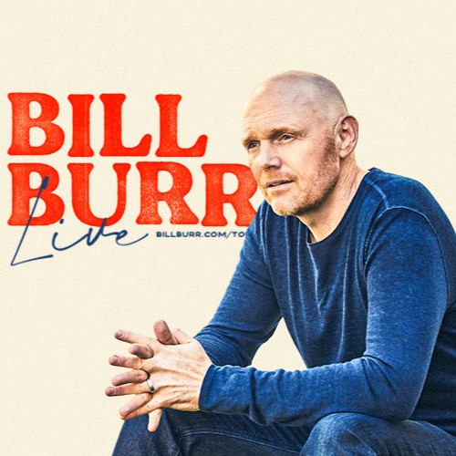 Bill Burr Live