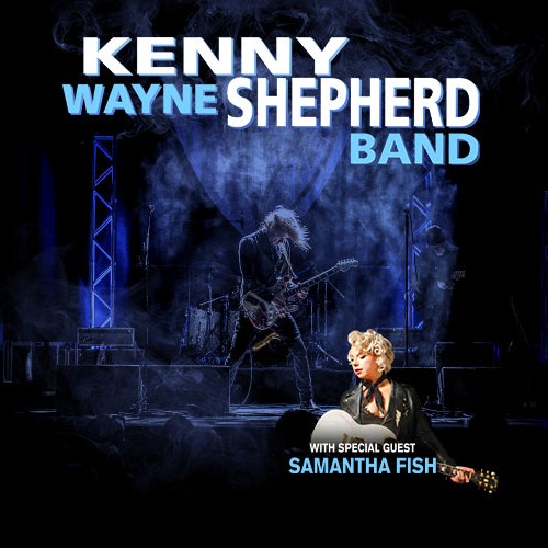 Kenny Wayne Shepherd Band and Samantha Fish 