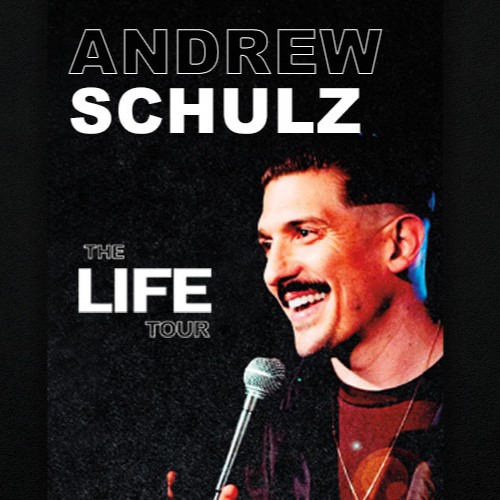 Andrew Schulz: The Life Tour Hotel Packages - fallsinfo