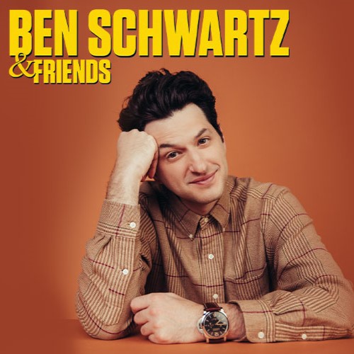 Ben Schwartz & Friends