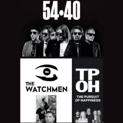 54•40, The Watchmen & The Pursuit of Happiness