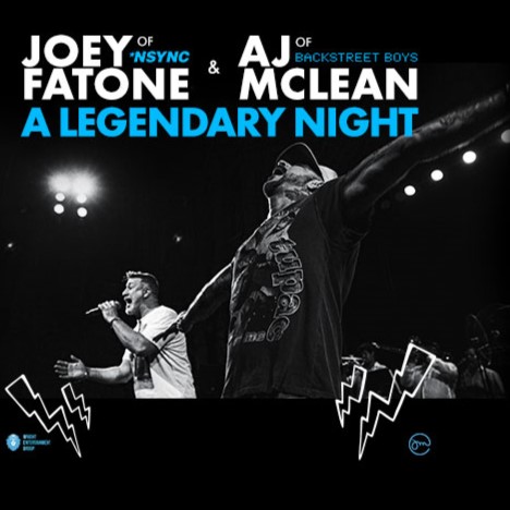 Joey Fatone & AJ McLean: A Legendary Night Hotel Packages - Wyndham Fallsview Hotel
