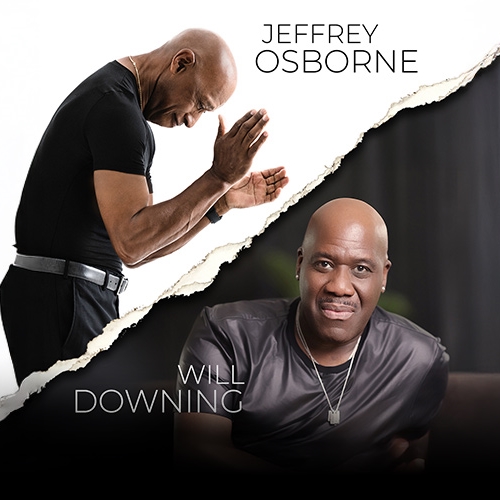 Jeffrey Osborne & Will Downing